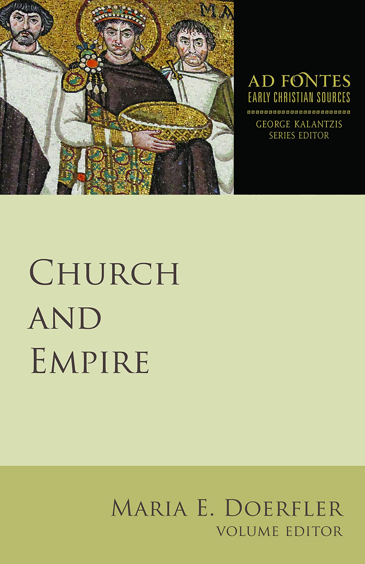 Church and Empire (Ad Fontes: Early Christian Sources, 1)