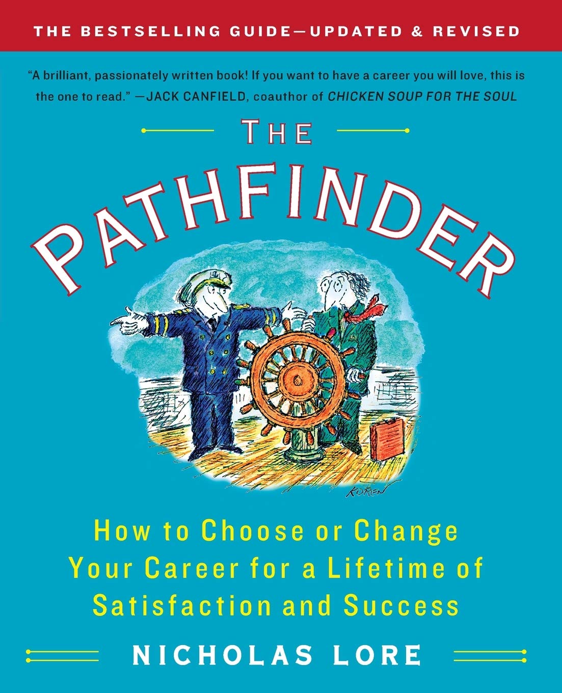 The Pathfinder: How to Choose or Change Your Career for a Lifetime of Satisfaction and Success (Touchstone Books (Paperback)) - 5584