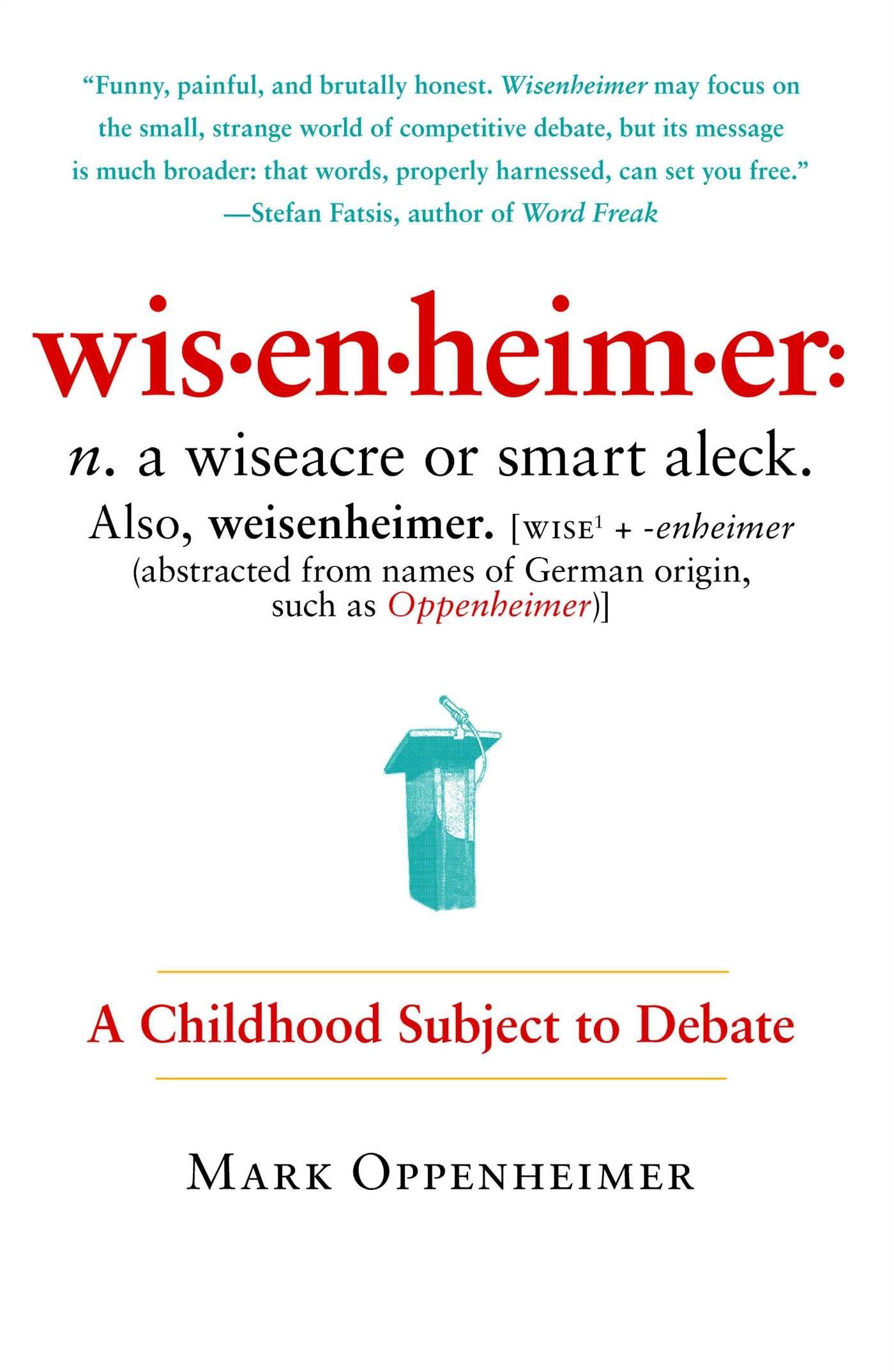 Wisenheimer: A Childhood Subject to Debate - 399