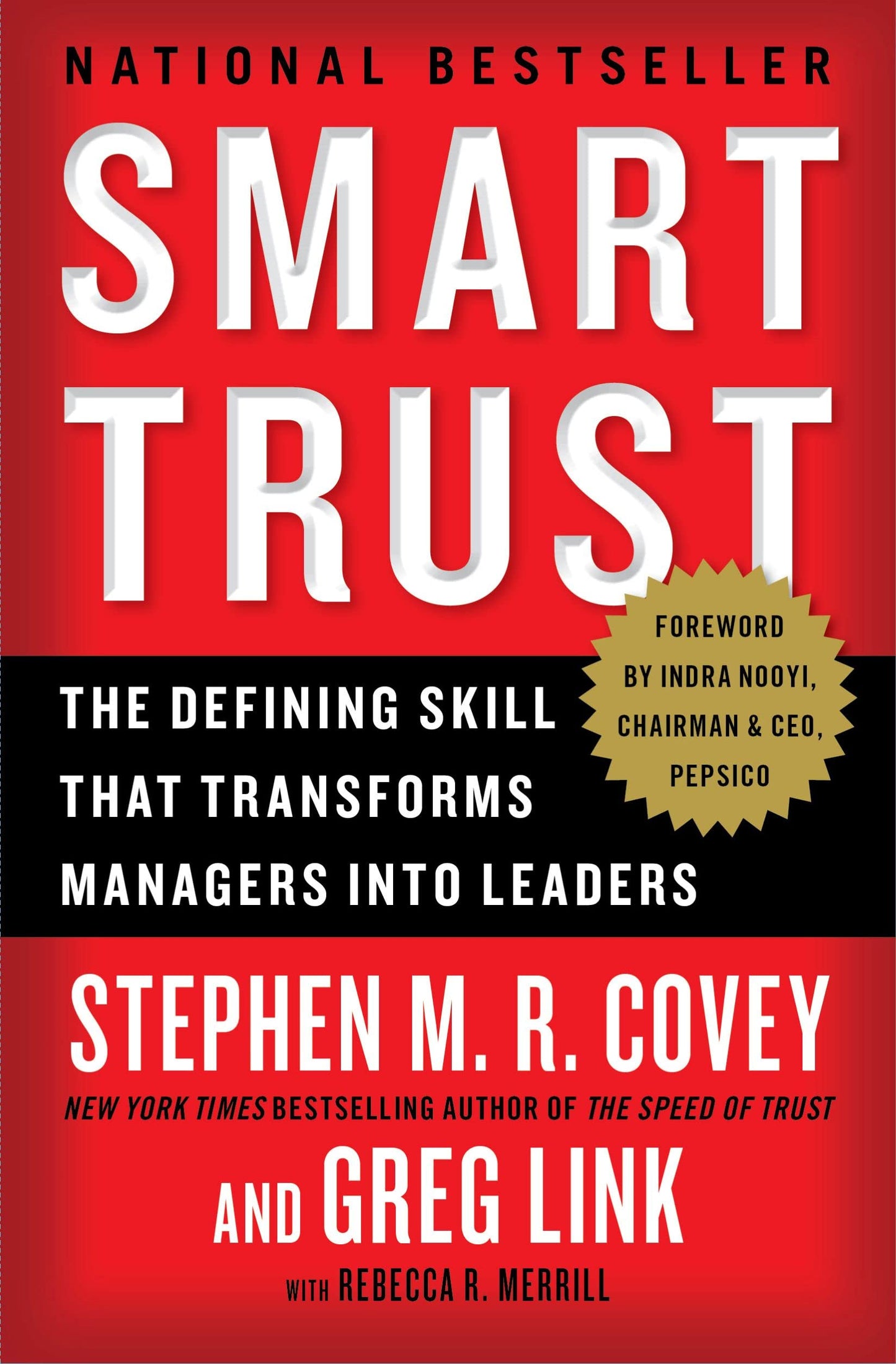 Smart Trust: The Defining Skill that Transforms Managers into Leaders - 297