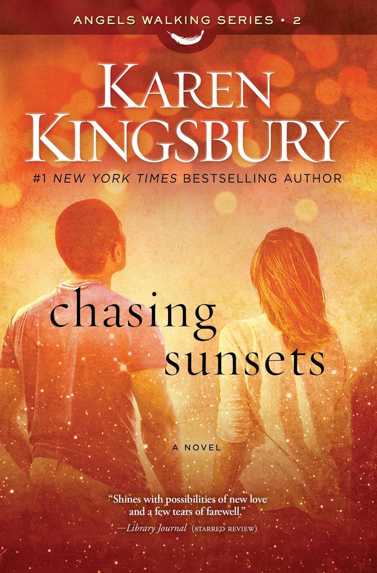 Chasing Sunsets: A Novel (2) (Angels Walking)