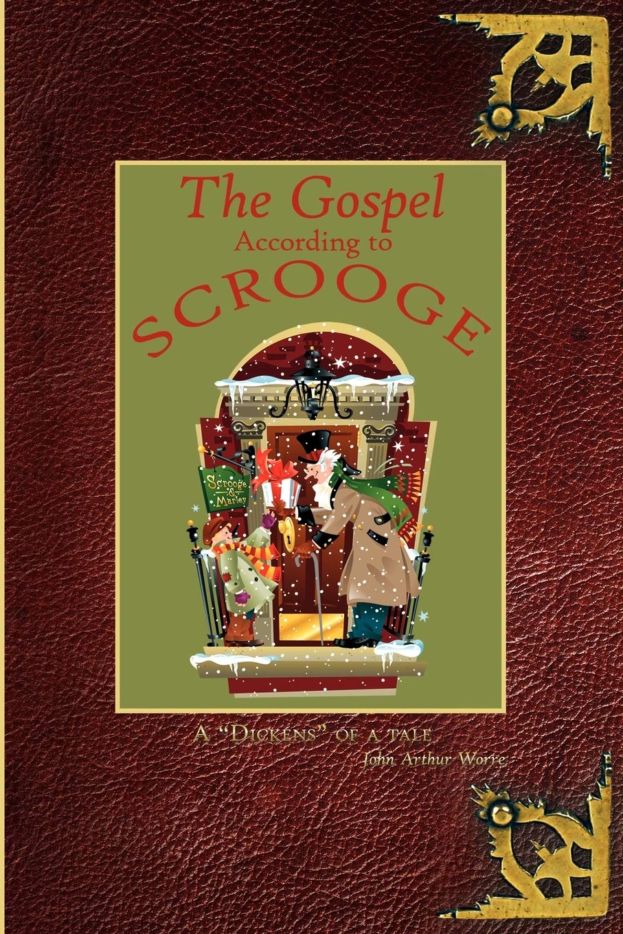 The Gospel According to Scrooge: A Dickens of a Tale