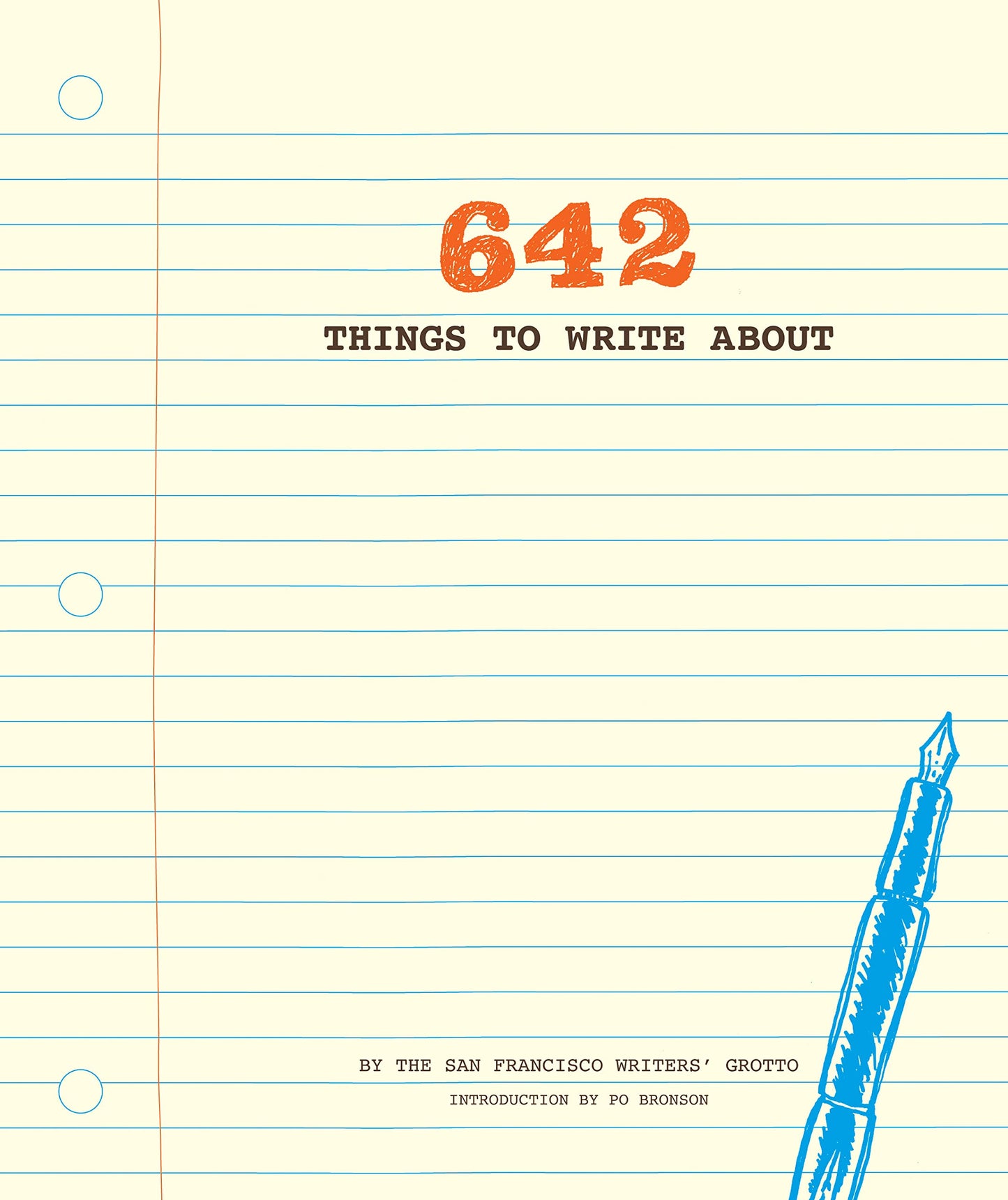642 Things to Write About: (Guided Journal, Creative Writing, Writing Prompt Journal) - 5815