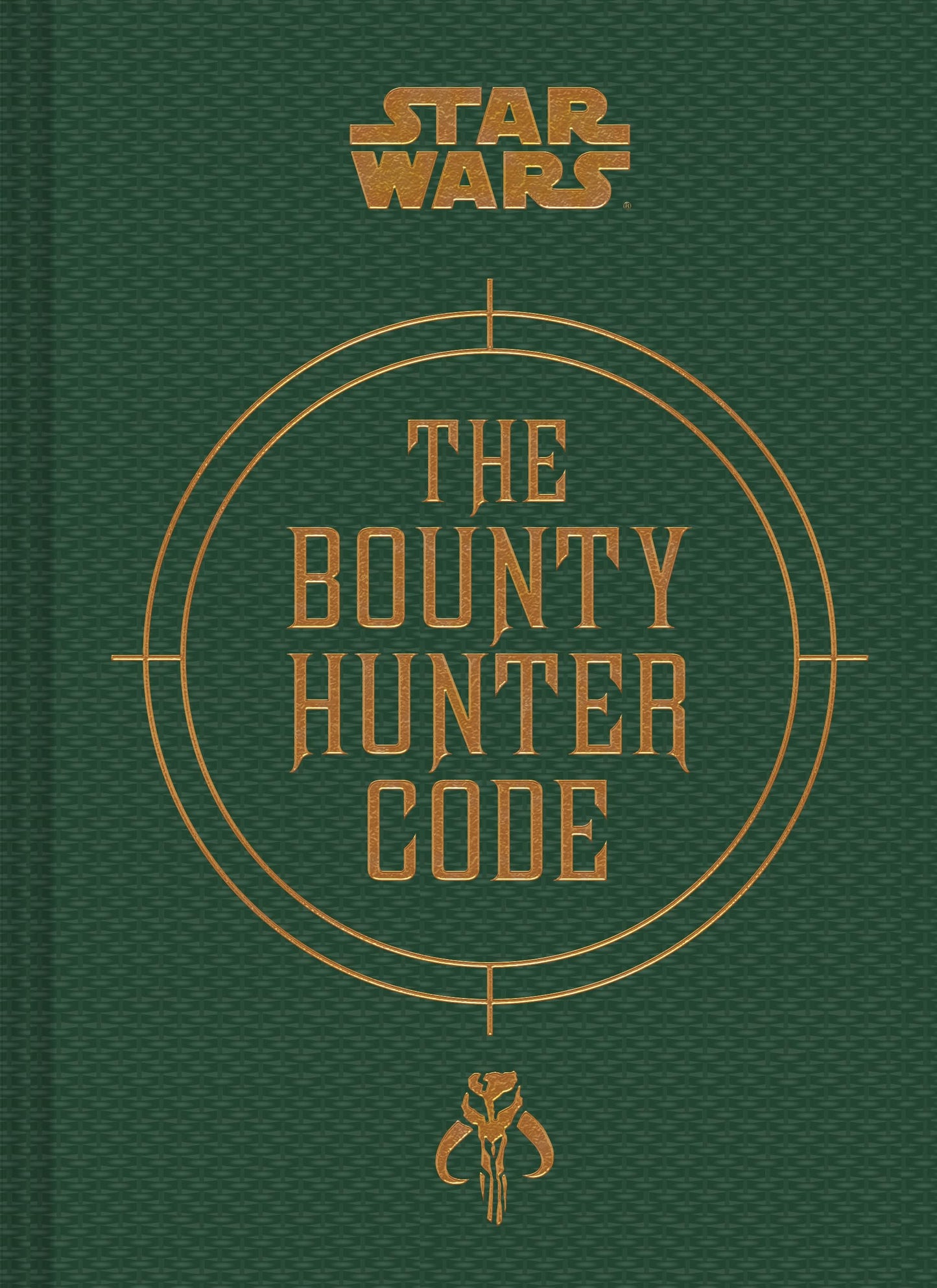 Star Wars®: Bounty Hunter Code: From The Files of Boba Fett
