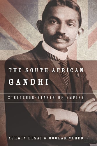 The South African Gandhi Stretcher-Bearer of Empire