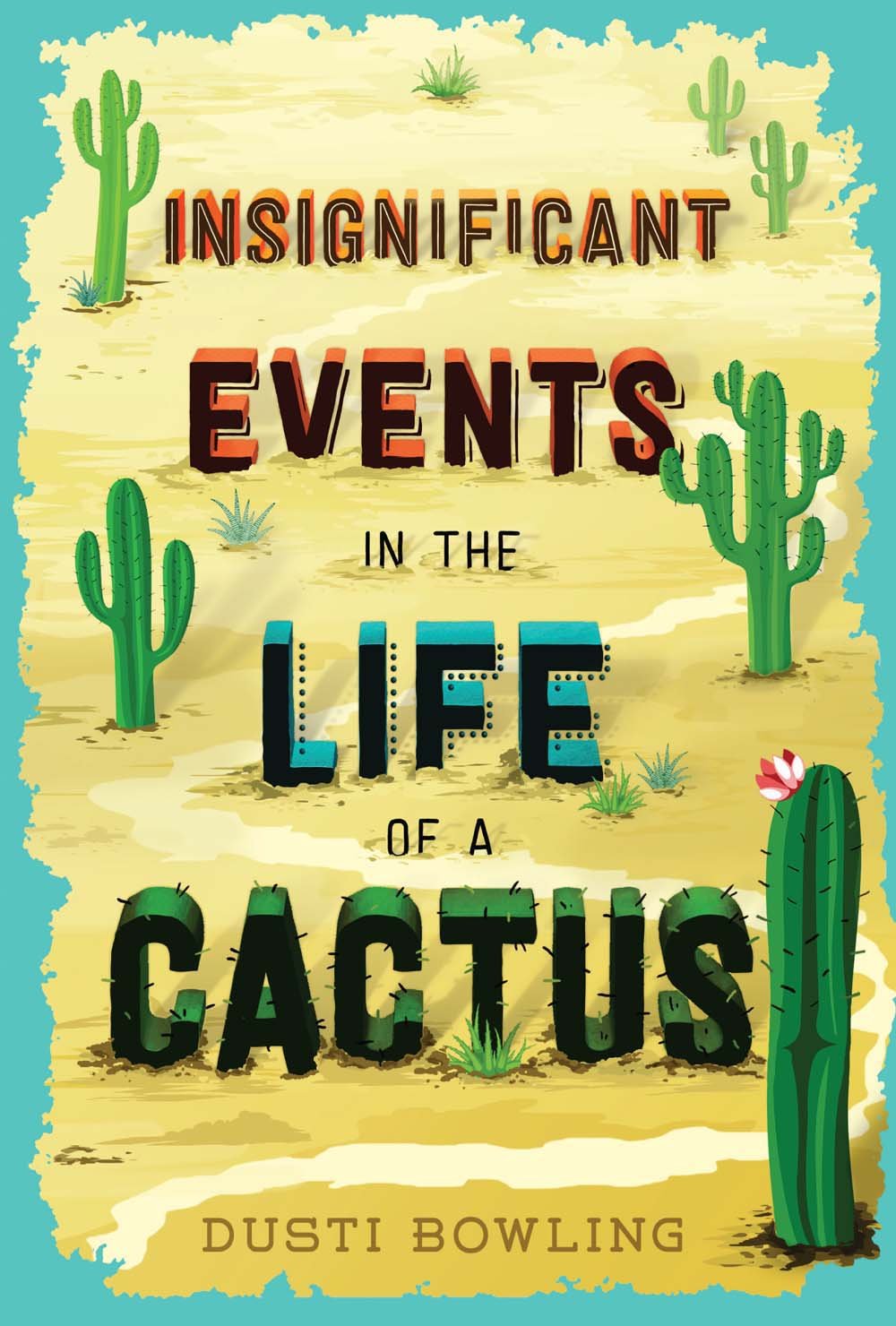 INSIGNIFICANT EVENTS IN THE LIFE
