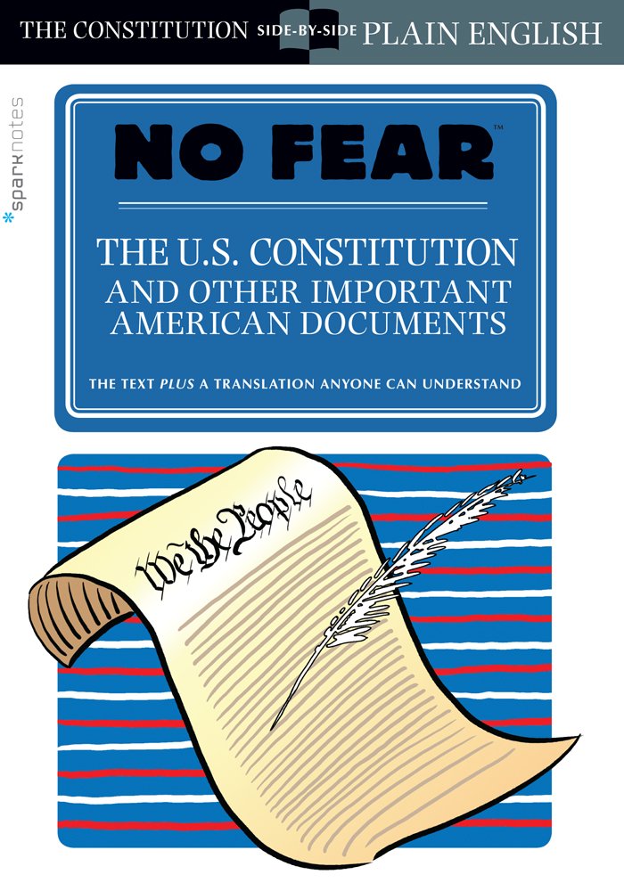The U.S. Constitution and Other Important American Documents (No Fear) (No Fear, 4)