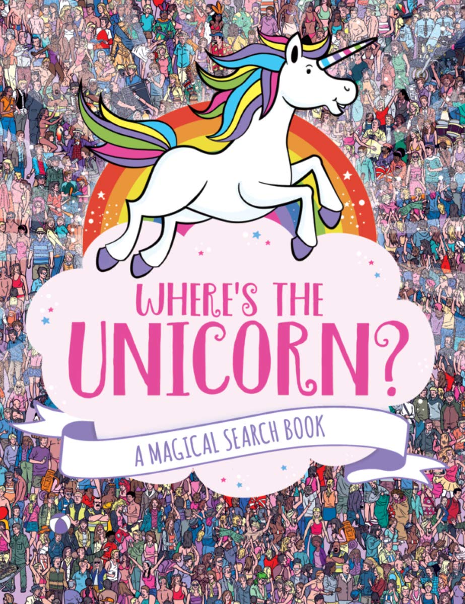 Where's the Unicorn?: A Magical Search Book (A Remarkable Animals Search Book) - 1403