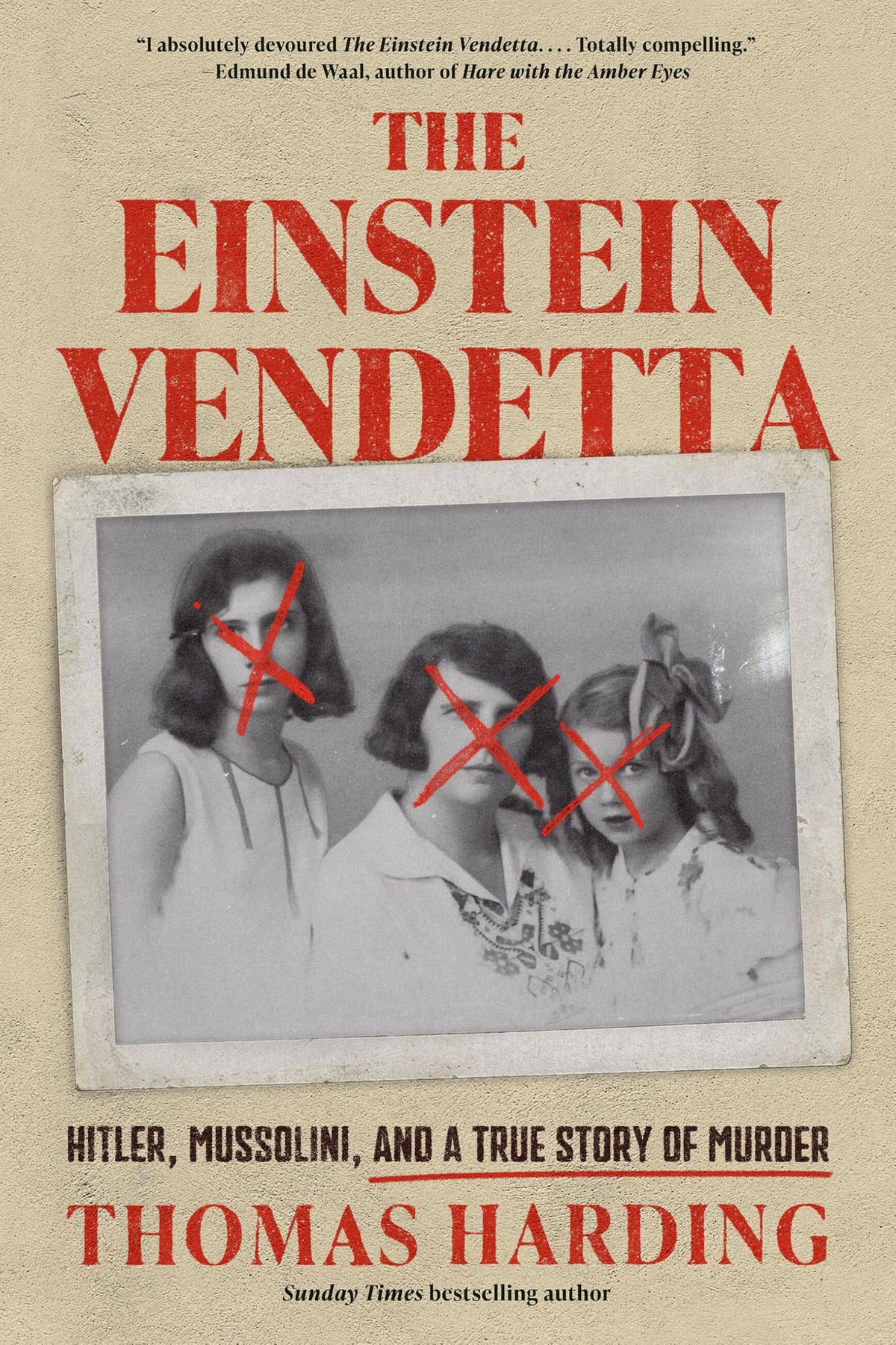 The Einstein Vendetta: Hitler, Mussolini, and a True Story of Murder
