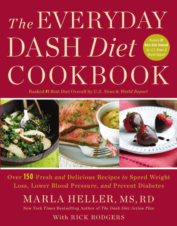 The Everyday DASH Diet Cookbook: Over 150 Fresh and Delicious Recipes to Speed Weight Loss, Lower Blood Pressure, and Prevent Diabetes (A DASH Diet Book) - 734
