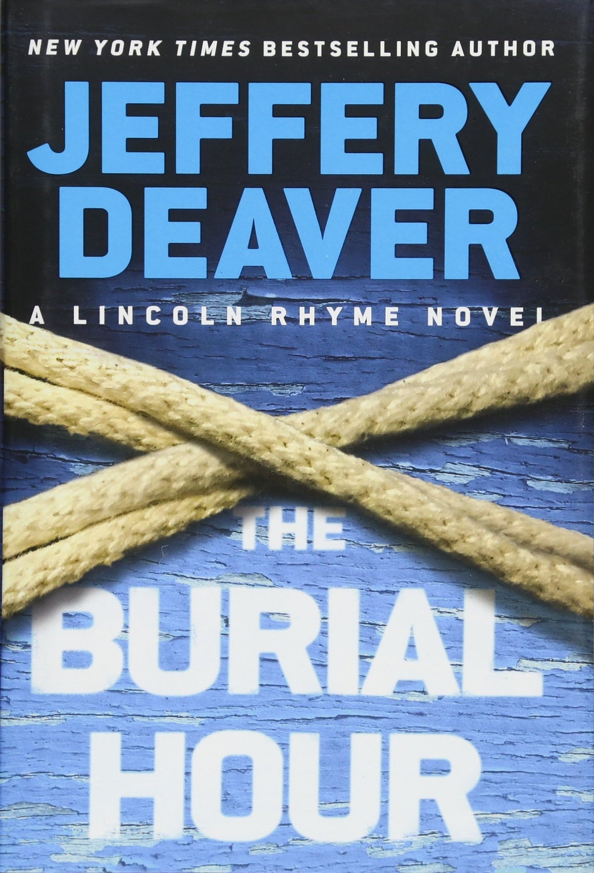 THE BURIAL HOUR (A LINCOLN RHYME