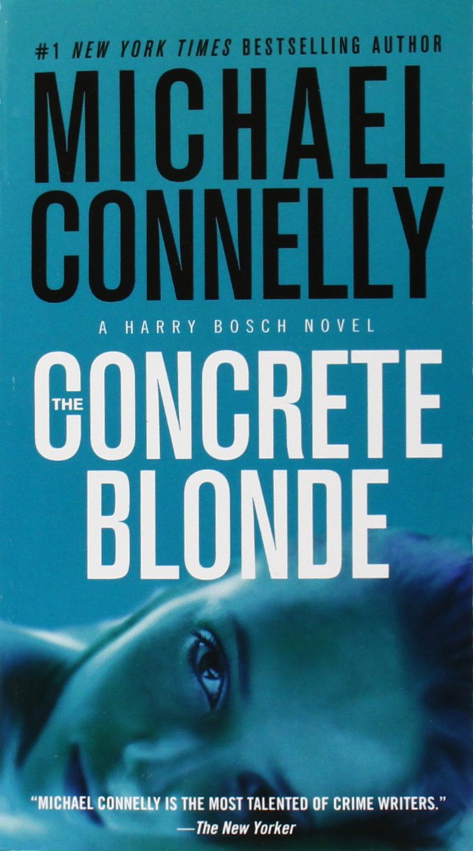 THE CONCRETE BLONDE (A HARRY BOS