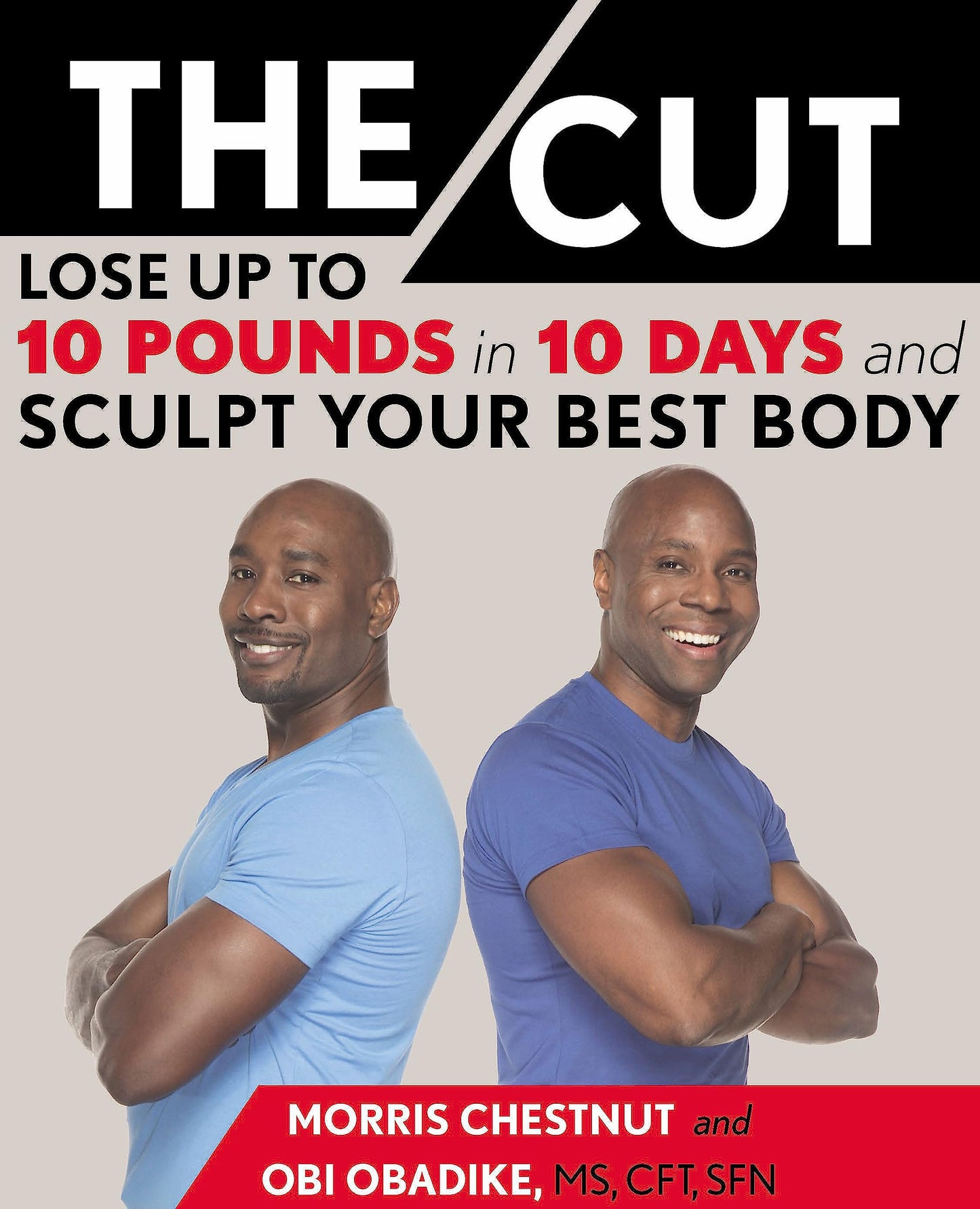 The Cut: Lose Up to 10 Pounds in 10 Days and Sculpt Your Best Body - 9070