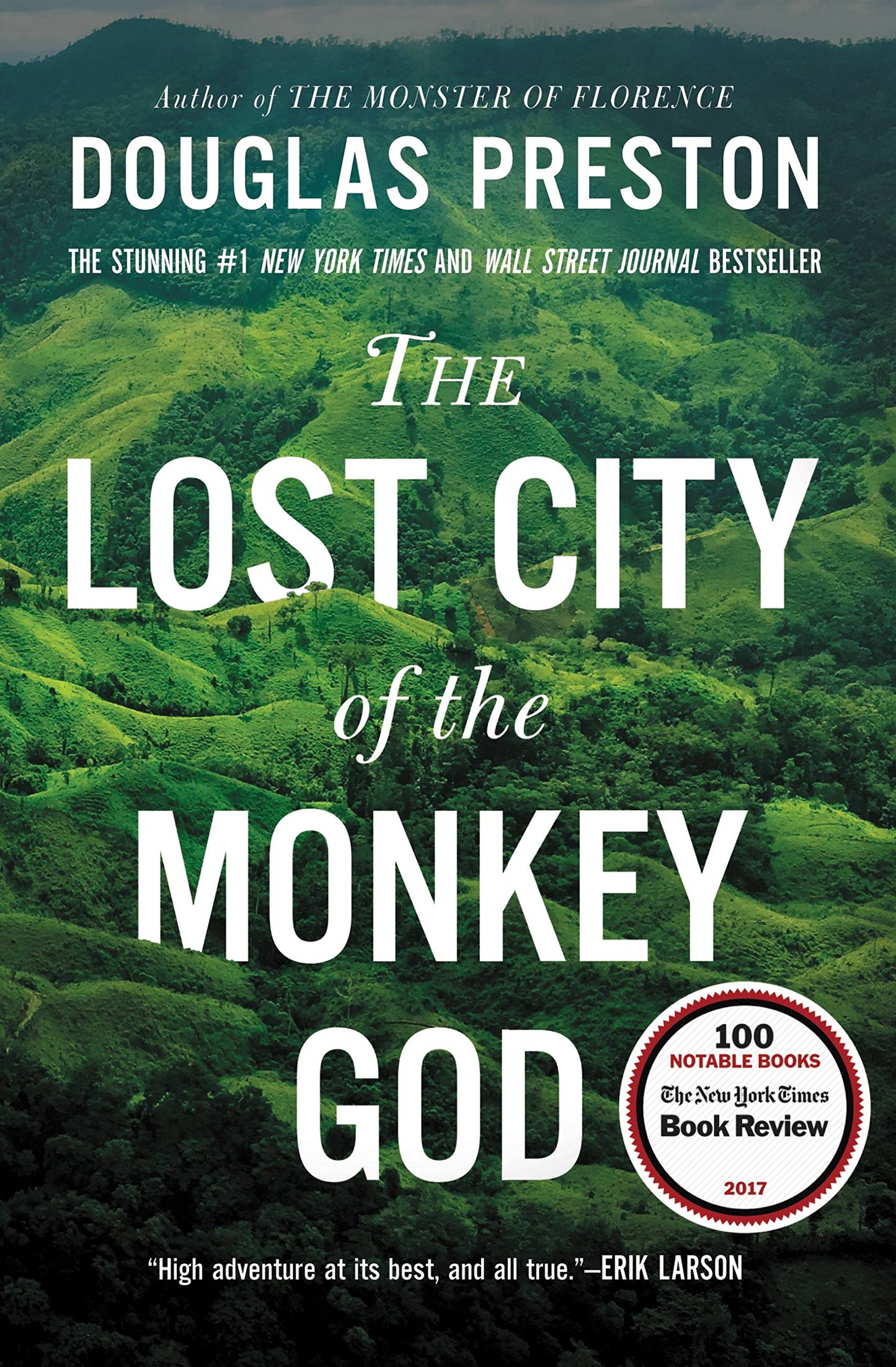 The Lost City of the Monkey God: A True Story - 1603