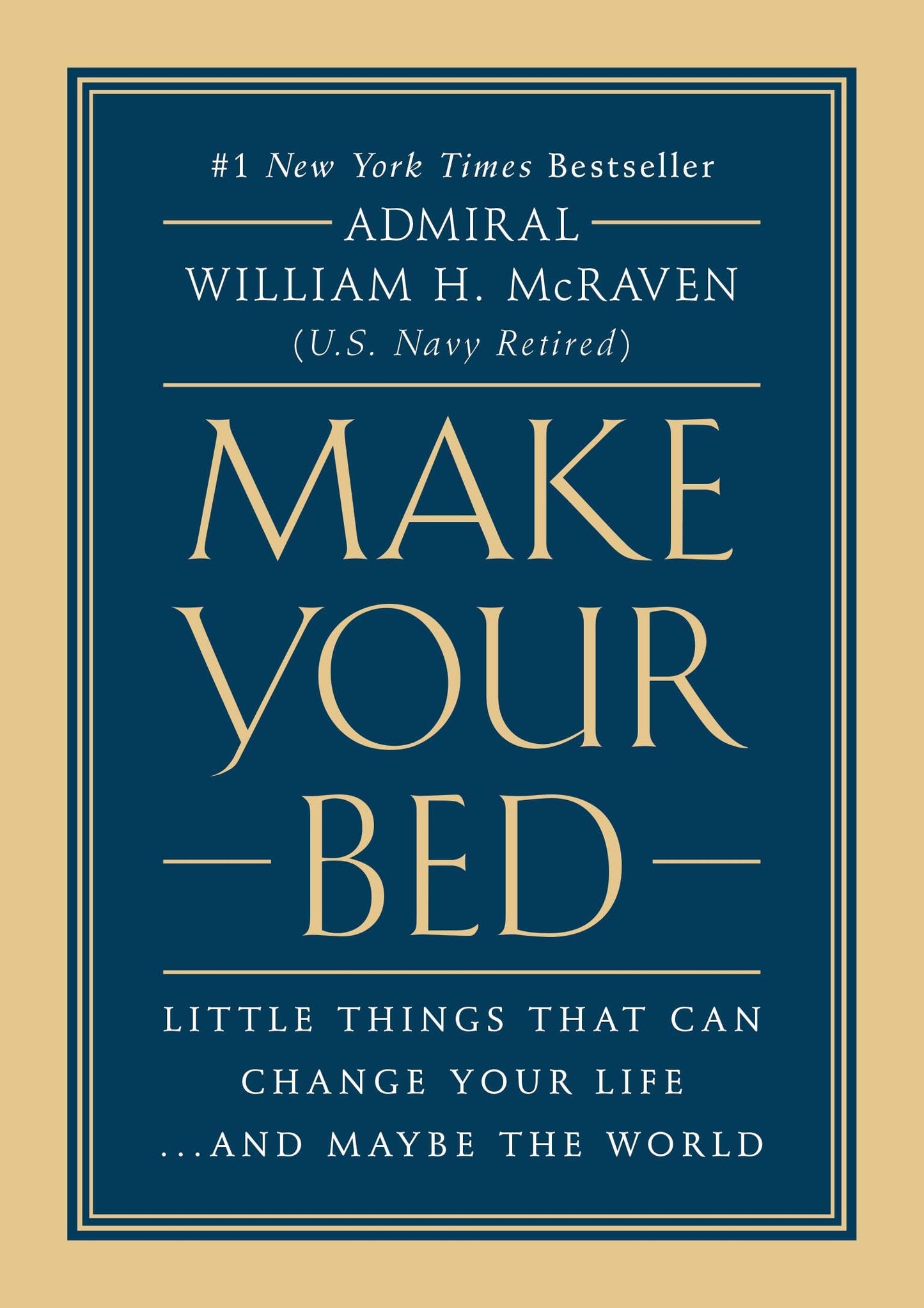 Make Your Bed: Little Things That Can Change Your Life...And Maybe the World - 6219