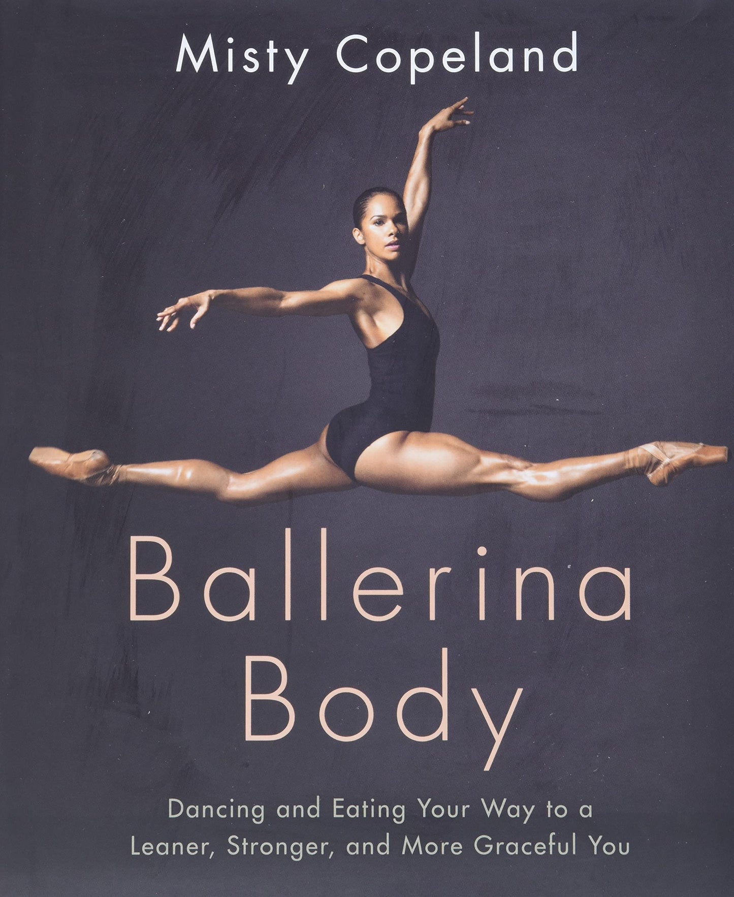 BALLERINA BODY: DANCING AND EATI