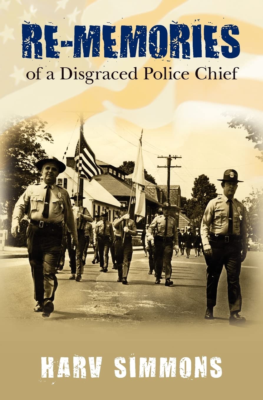 Re-Memories: of a Disgraced Police Chief