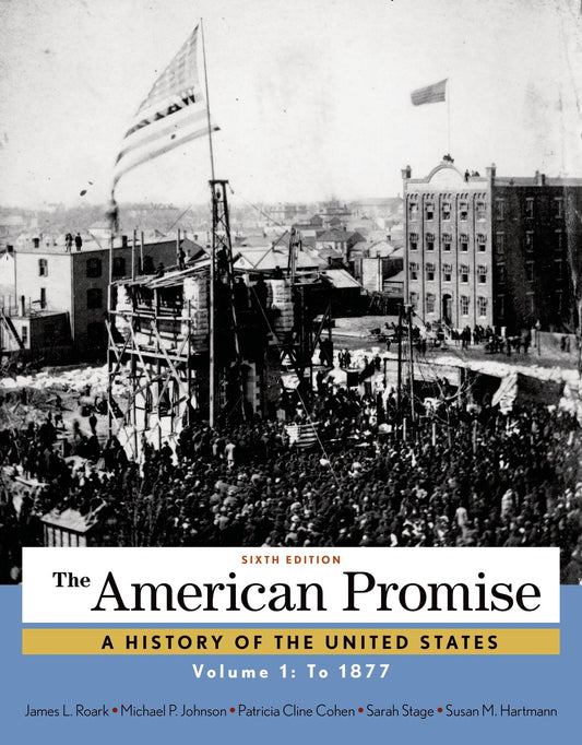 The American Promise, Volume 1: To 1877 - 1965