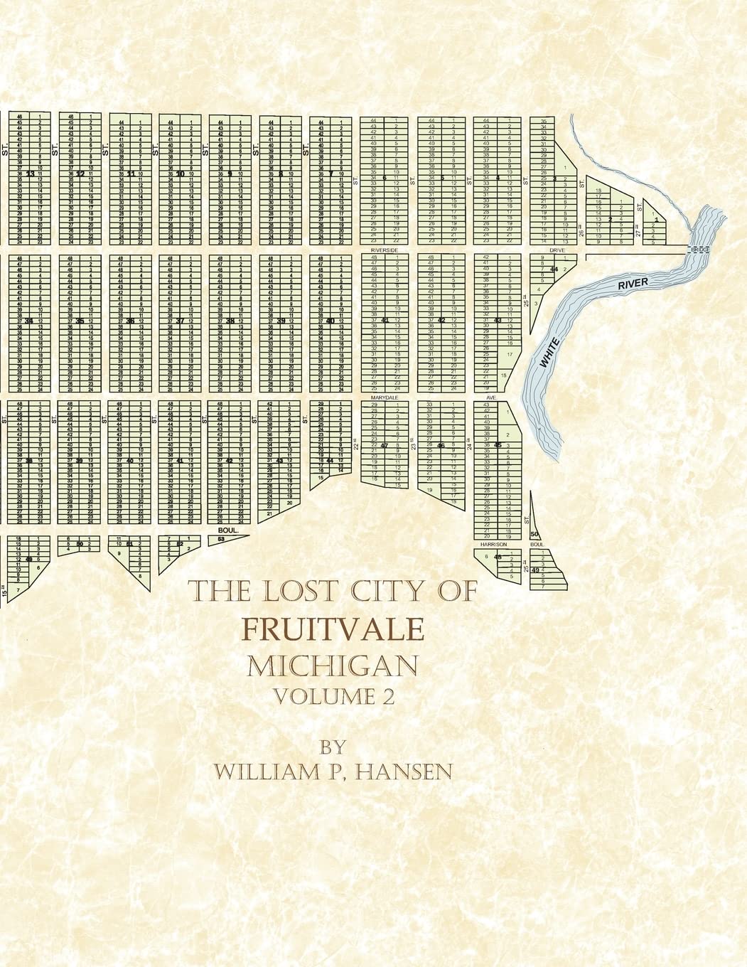 The Lost City of Fruitvale Michigan: Volume 2