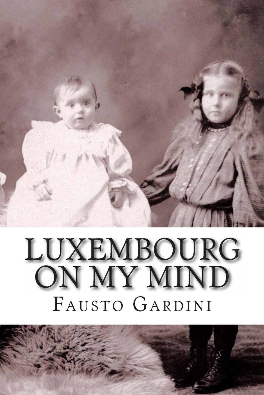Luxembourg On My Mind (Volume 1)