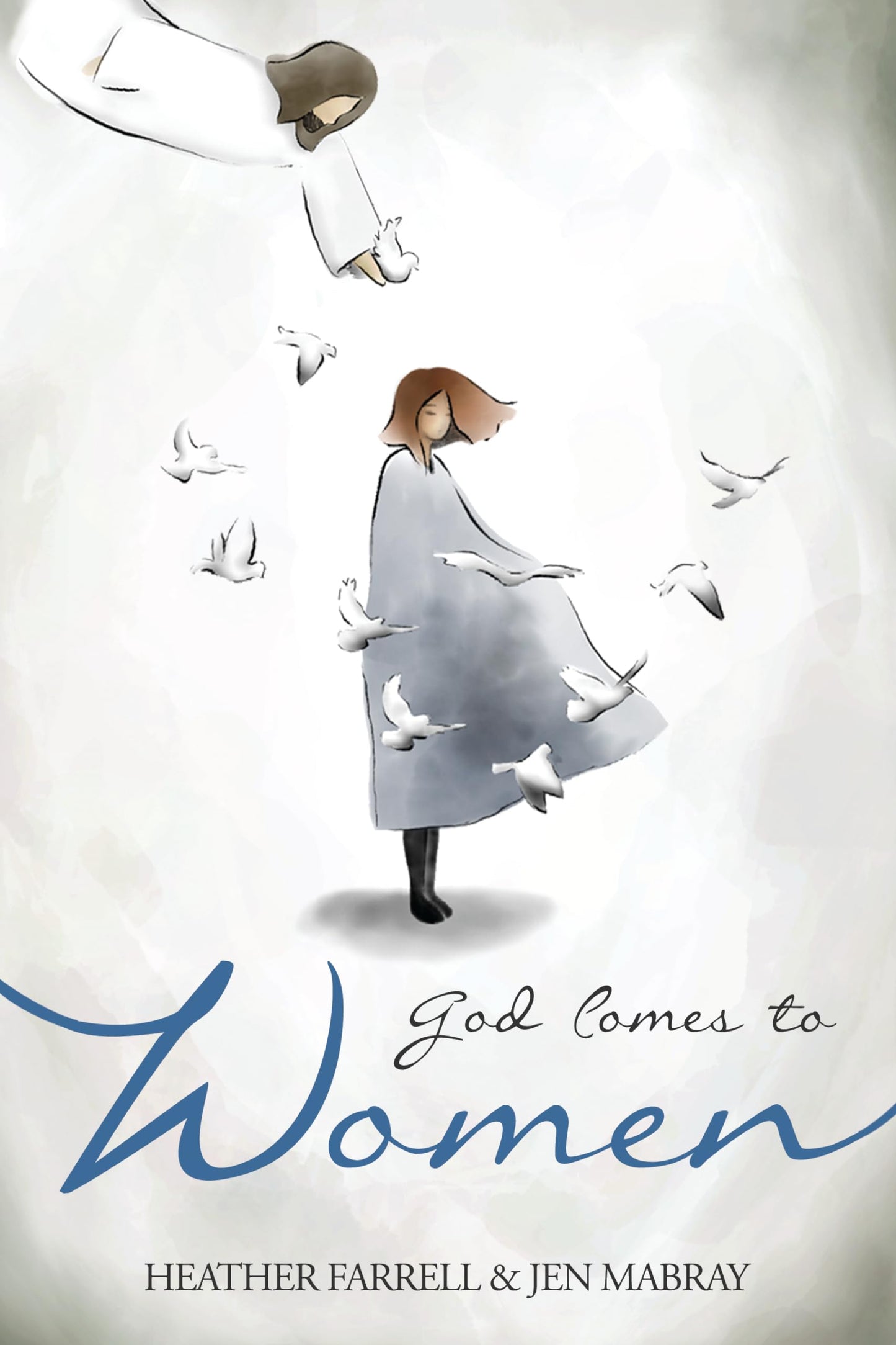 God Comes to Women - 1549
