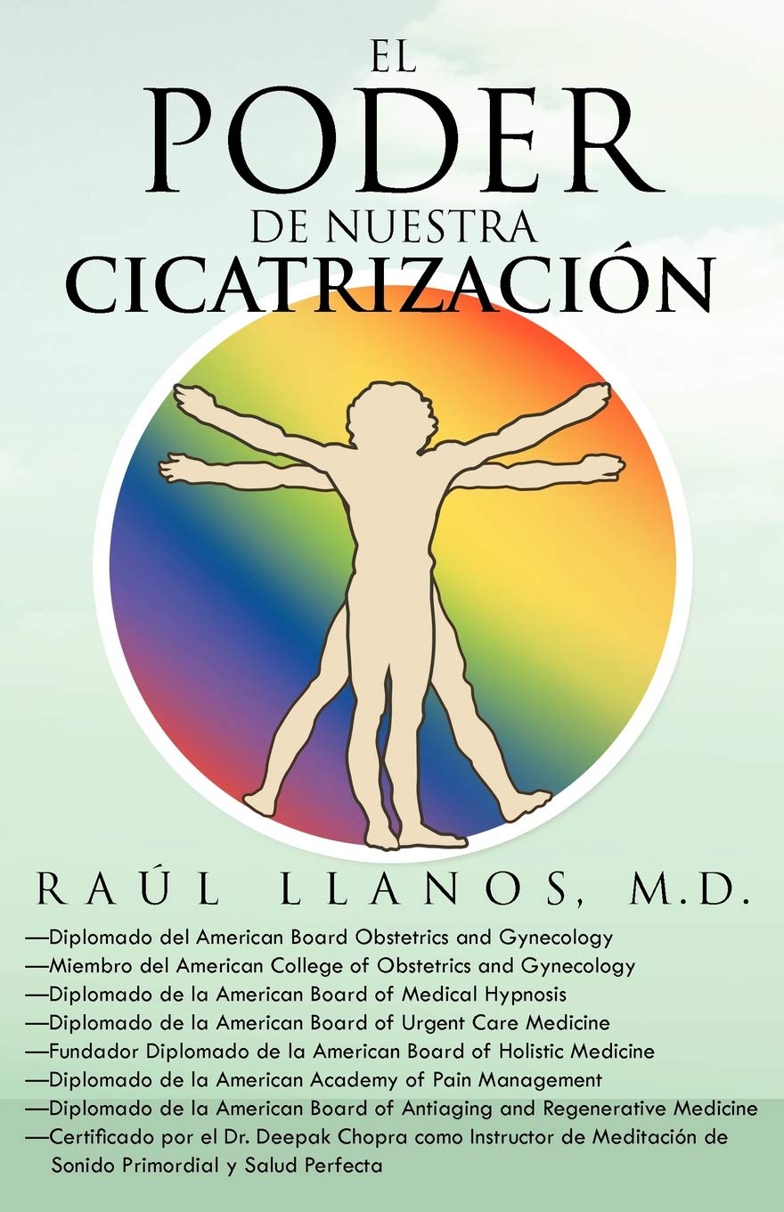 El Poder De Nuestra Cicatrización (Spanish Edition)