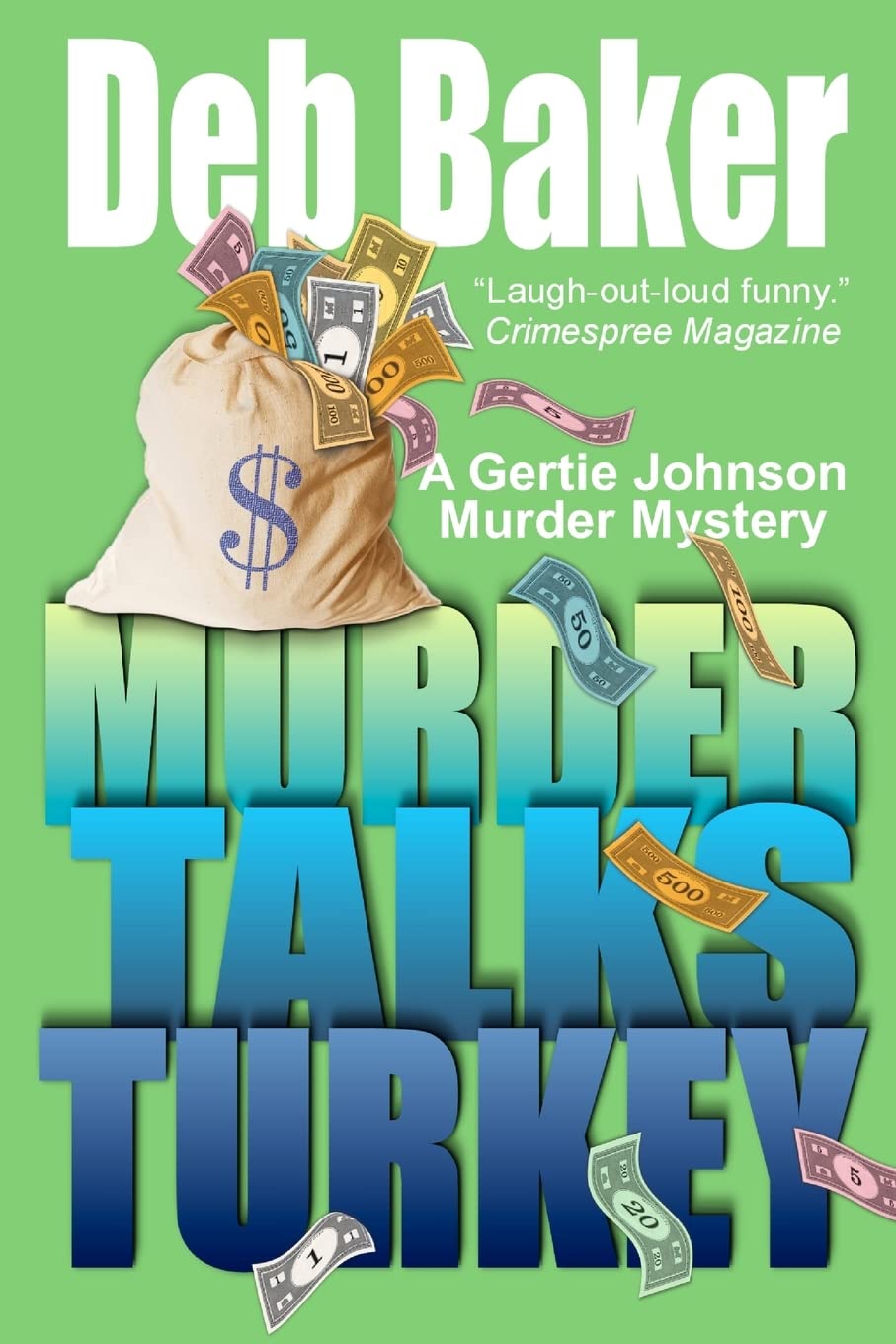 Murder Talks Turkey: A Gertie Johnson Murder Mystery