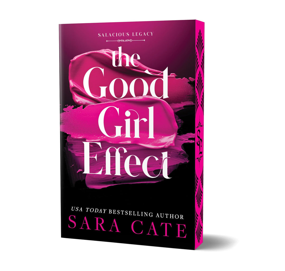 The Good Girl Effect (Deluxe Edition) (Salacious Legacy, 1)