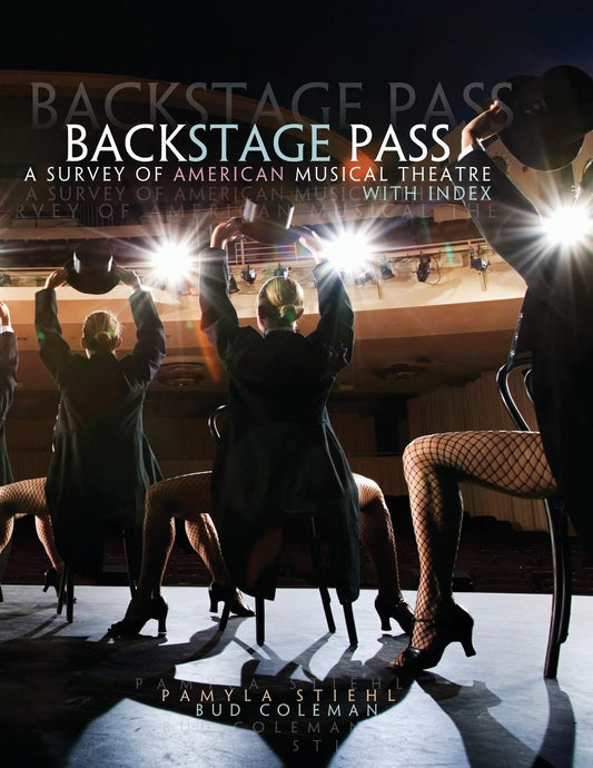 Back Stage Pass: A Survey of American Musical Theater - 5026
