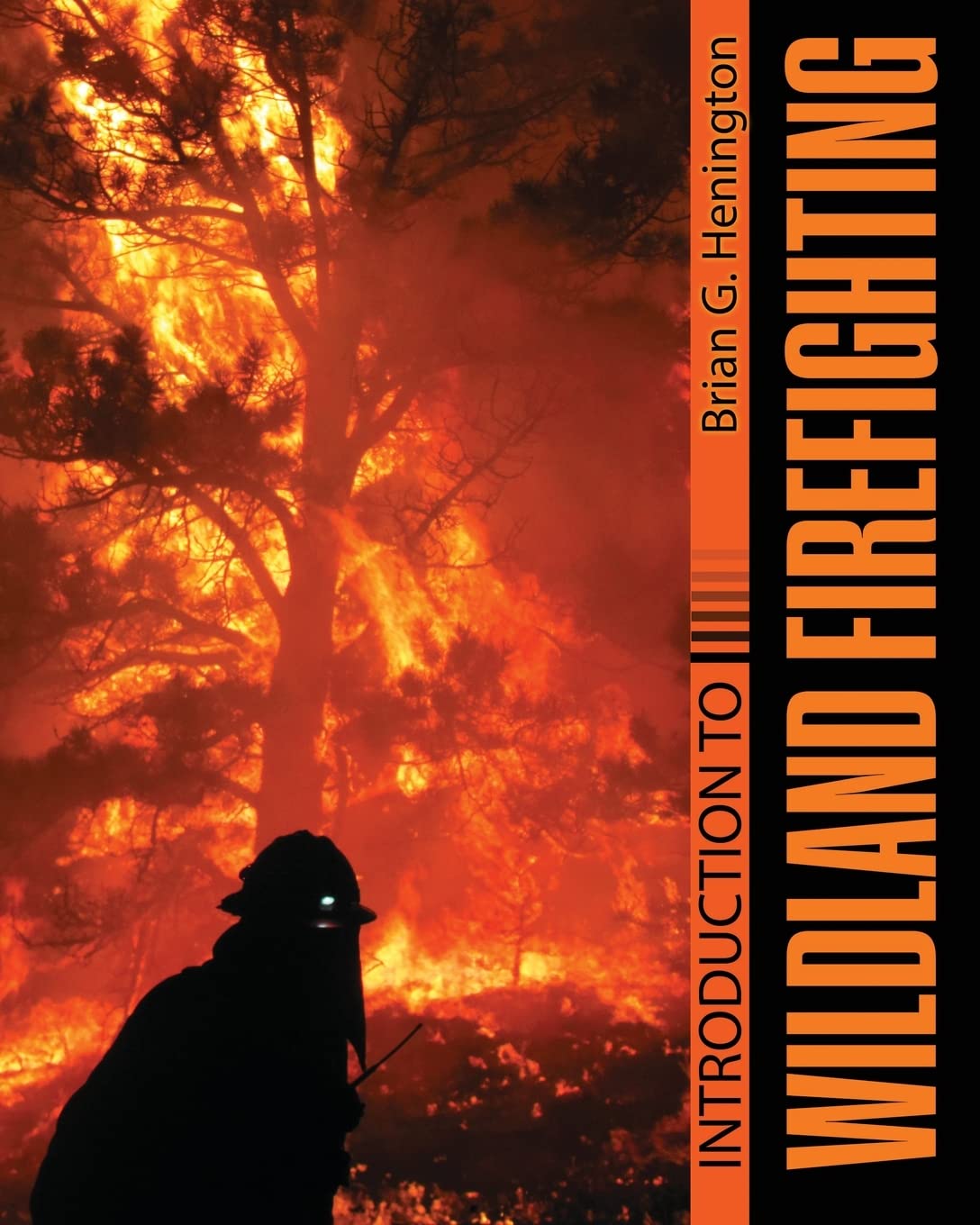 Introduction to Wildland Firefighting