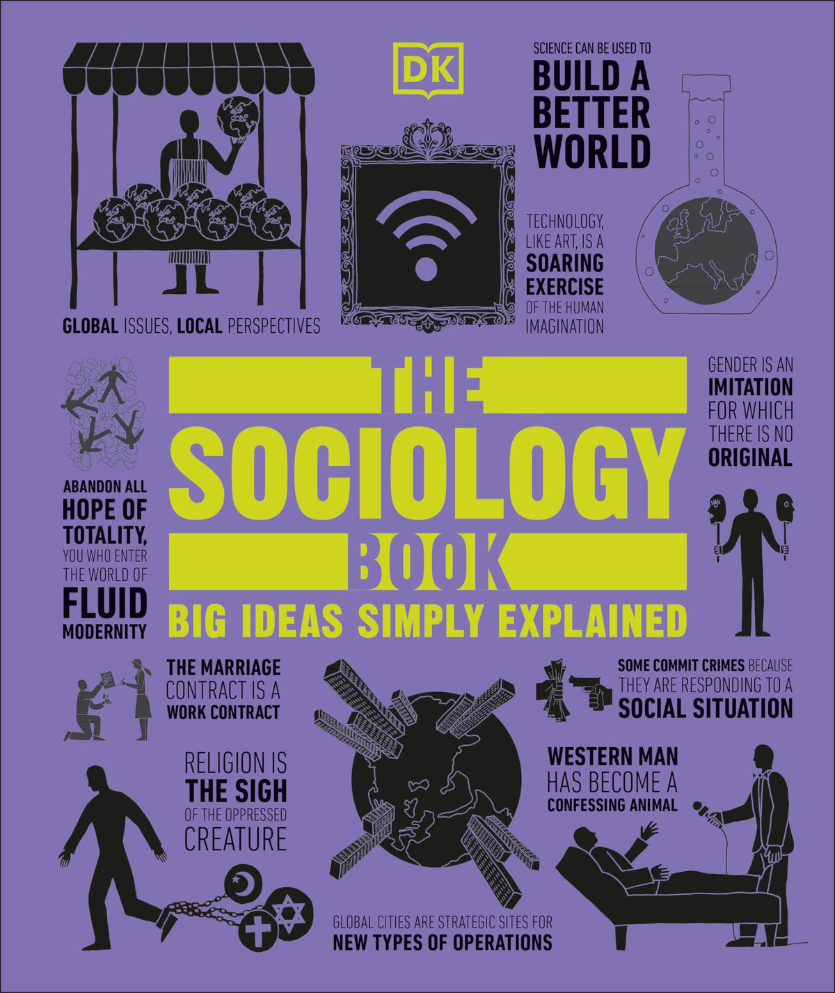 The Sociology Book: Big Ideas Simply Explained