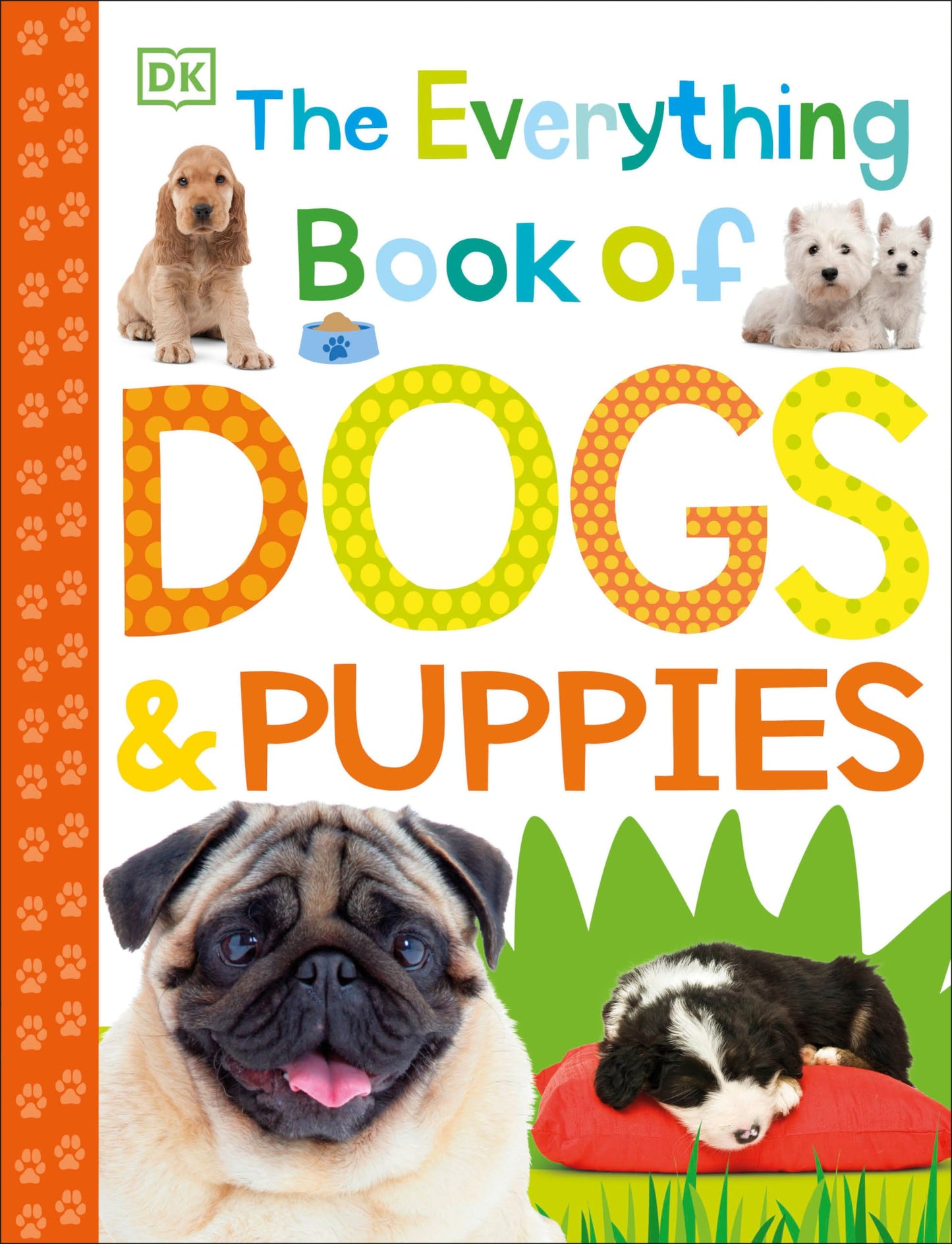 THE EVERYTHING BOOK OF DOGS AND