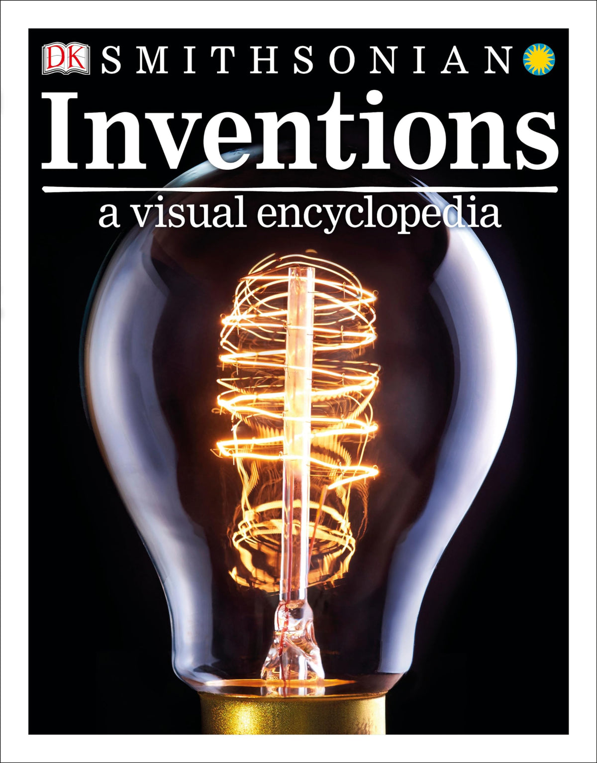 Inventions: A Visual Encyclopedia of Technology and Innovation (DK Children's Visual Encyclopedias)