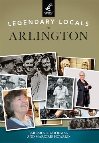 Legendary Locals of Arlington