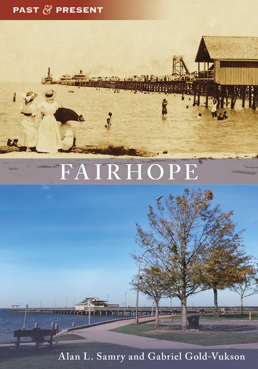 Fairhope (Past and Present) - 8535