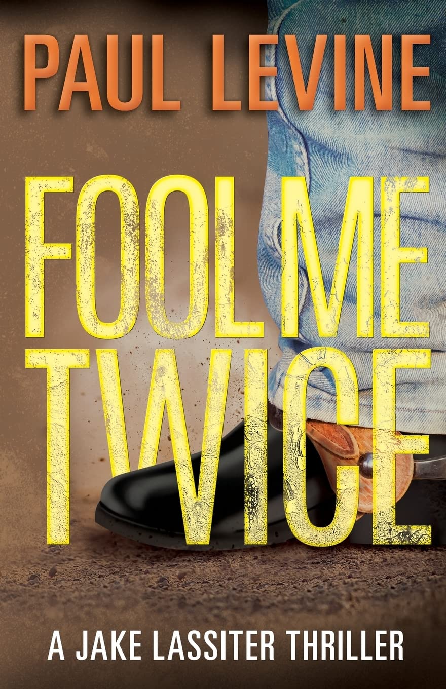 Fool Me Twice (Jake Lassiter Legal Thrillers)