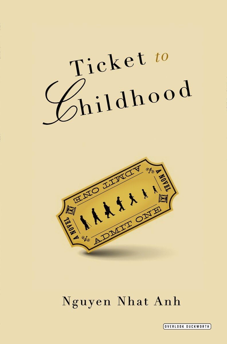 Ticket to Childhood: A Novel