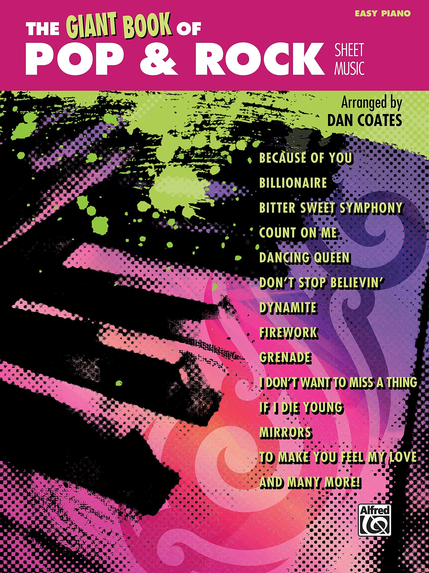 The Giant Book of Pop & Rock Sheet Music: Easy Piano (The Giant Book of Sheet Music)