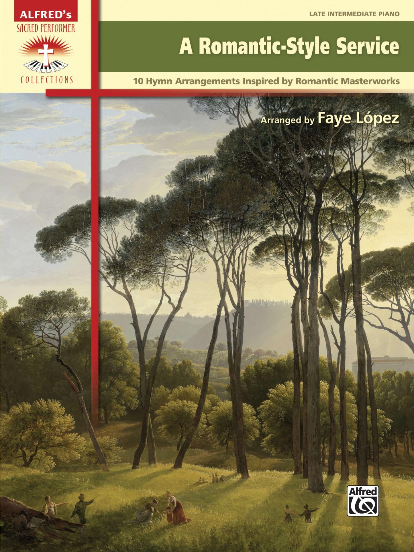 A Romantic-Style Service: 10 Hymn Arrangements Inspired by Romantic Masterworks (Sacred Performer Collections) - 4269