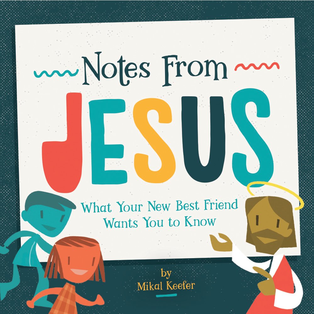 NOTES FROM JESUS: WHAT YOUR NEW