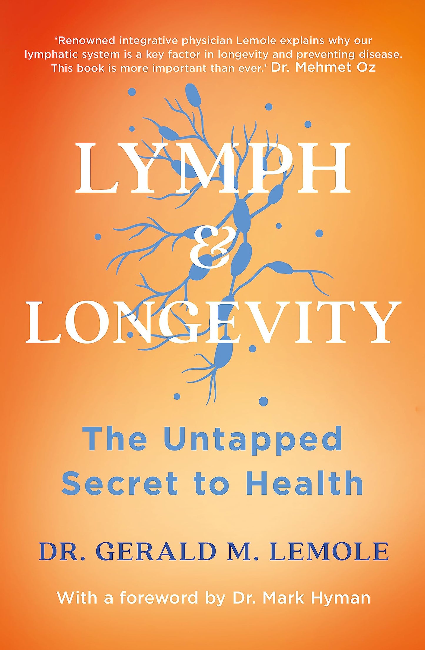 LYMPH & LONGEVITY: The Untapped Secret to Health - 3340