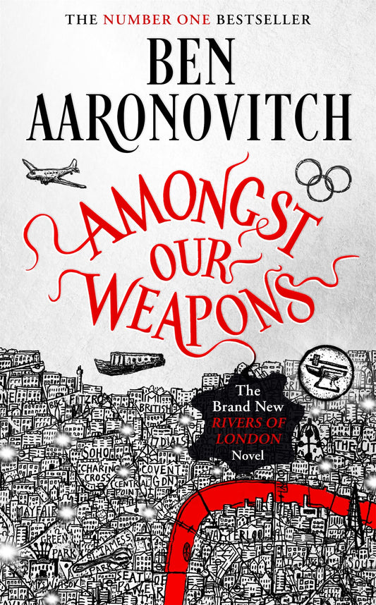 Amongst Our Weapons: The Brand New Rivers Of London Novel - 6433