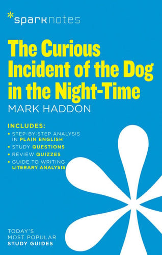 Curious incident of the dog in the night-time (sparknotes literature guide)