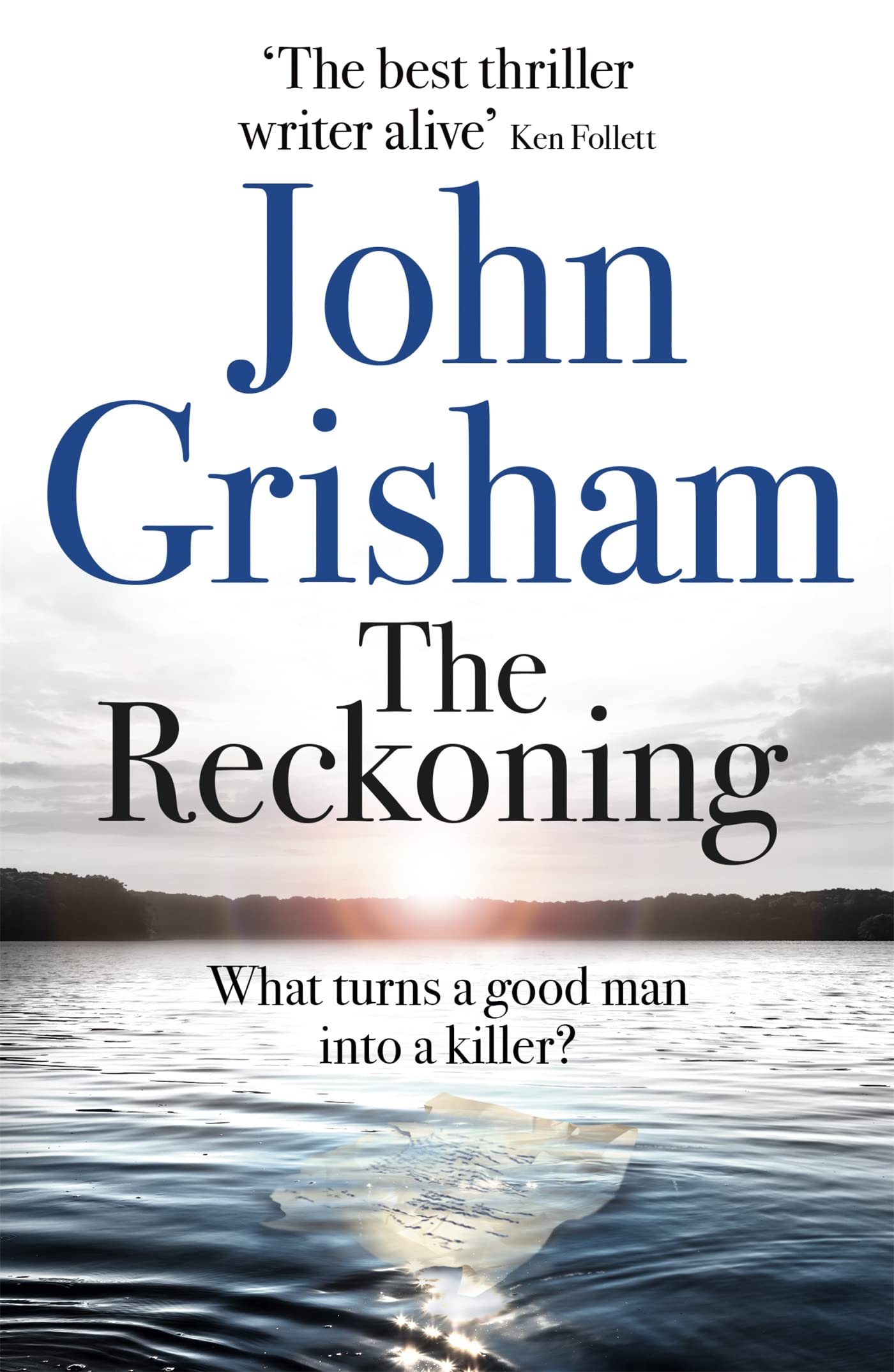 The Reckoning: the electrifying new novel from bestseller John Grisham