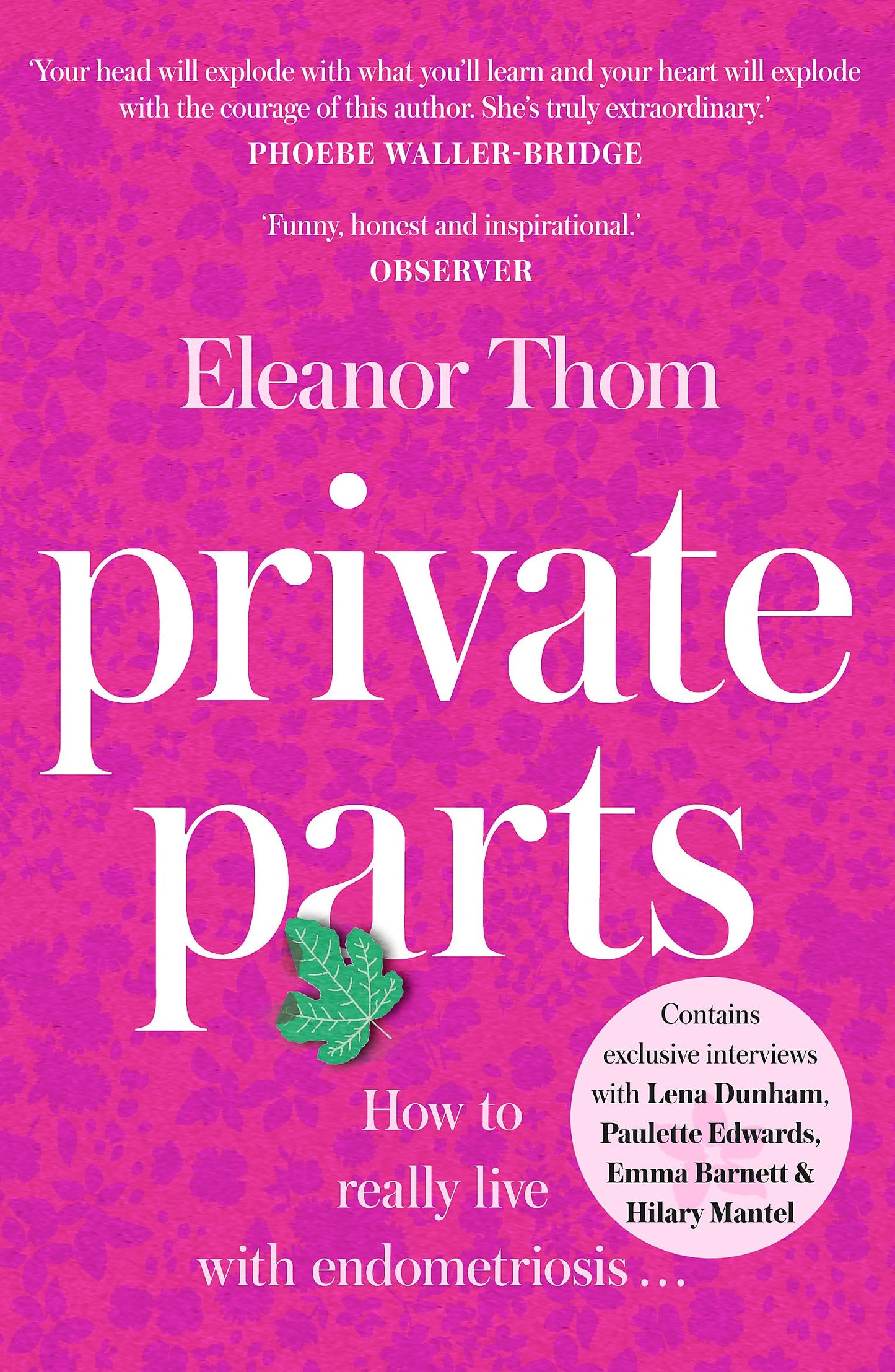 Private Parts: How To Really Live With Endometriosis