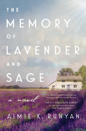 The memory of lavender and sage: a novel