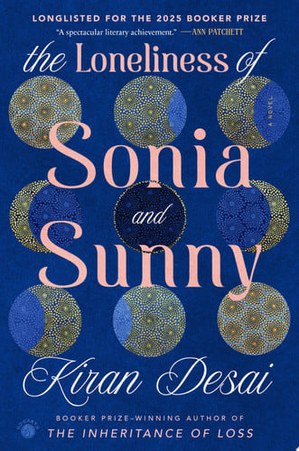 The loneliness of Sonia and Sunny: a novel