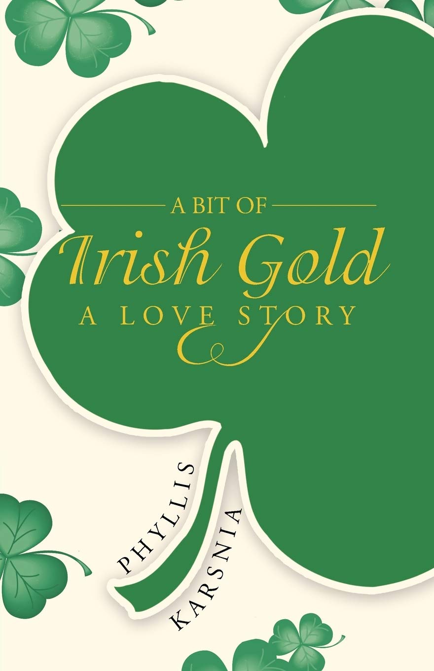 A Bit of Irish Gold: A Love Story