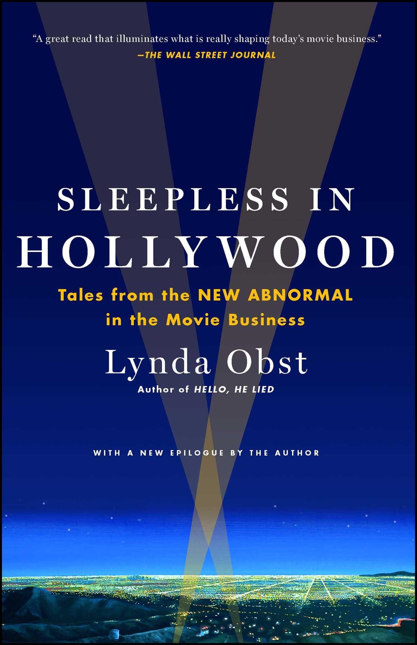 Sleepless in Hollywood: Tales from the New Abnormal in the Movie Business - 383