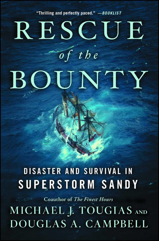 Rescue of the Bounty: Disaster and Survival in Superstorm Sandy - 8483
